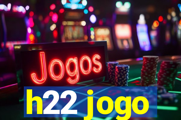 h22 jogo